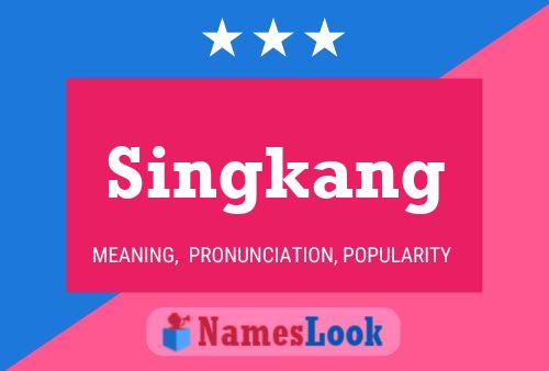 Постер имени Singkang