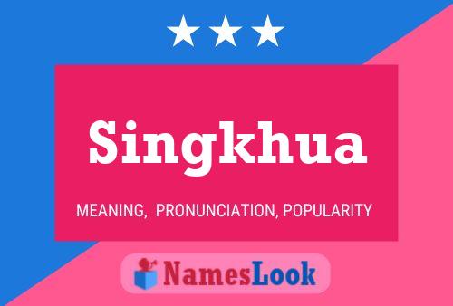 Постер имени Singkhua