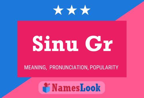 Постер имени Sinu Gr