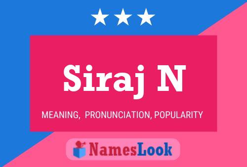 Постер имени Siraj N