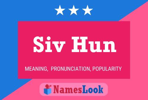 Постер имени Siv Hun