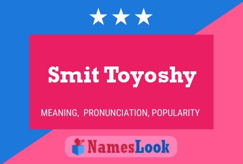 Постер имени Smit Toyoshy