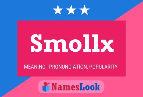 Постер имени Smollx