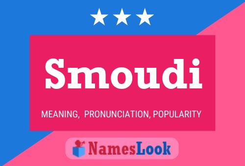 Постер имени Smoudi