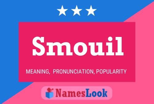 Постер имени Smouil