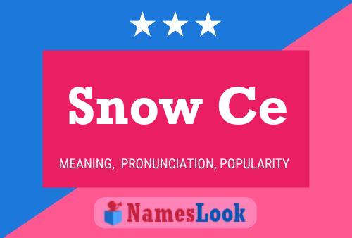 Постер имени Snow Ce