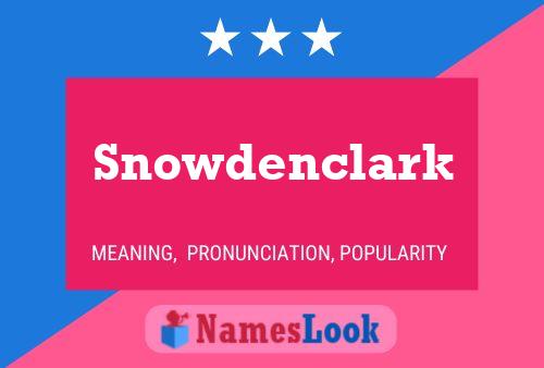 Постер имени Snowdenclark