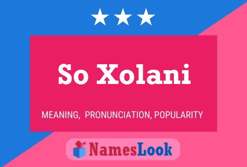 Постер имени So Xolani