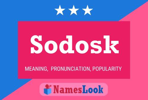 Постер имени Sodosk