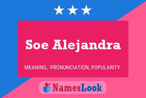 Постер имени Soe Alejandra