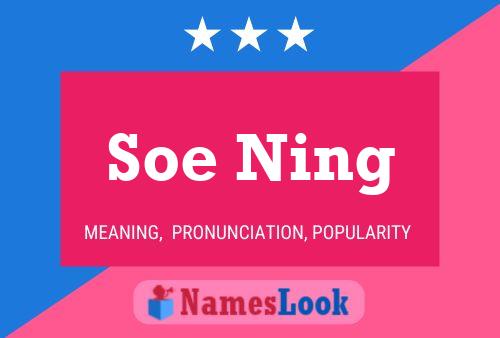 Постер имени Soe Ning