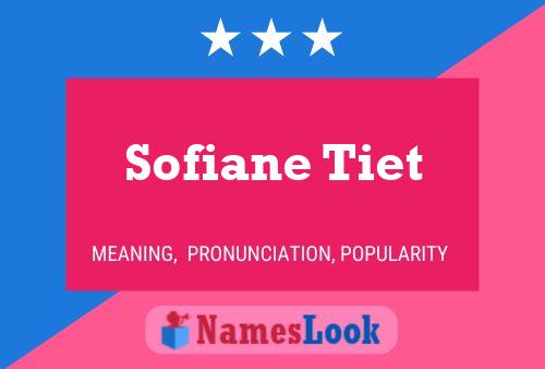 Постер имени Sofiane Tiet