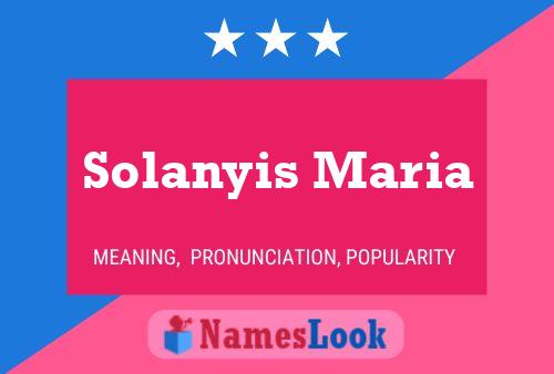 Постер имени Solanyis Maria