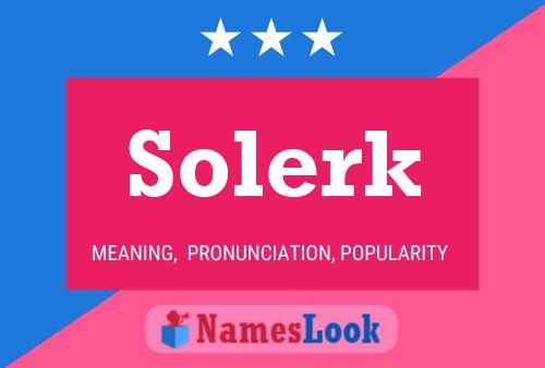 Постер имени Solerk