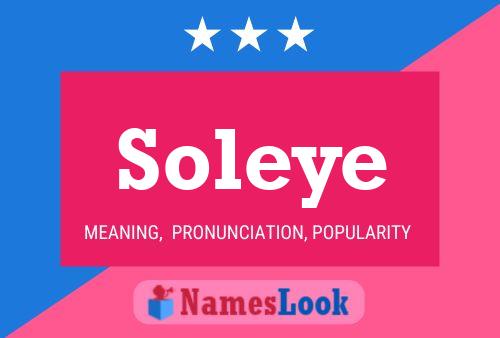 Постер имени Soleye