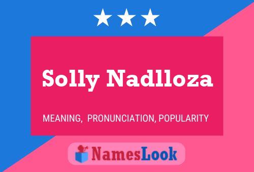 Постер имени Solly Nadlloza