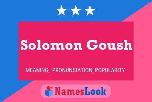 Постер имени Solomon Goush