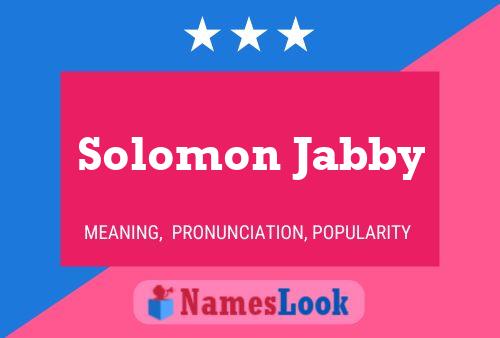 Постер имени Solomon Jabby