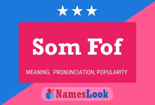 Постер имени Som Fof