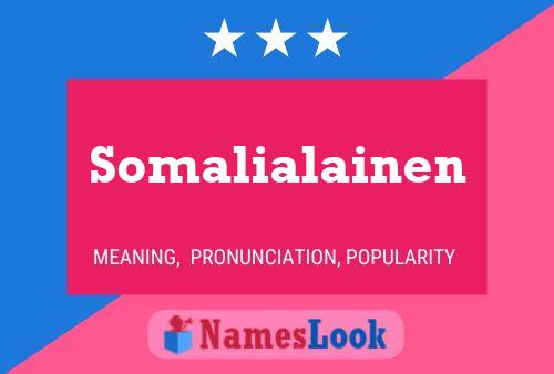 Постер имени Somalialainen