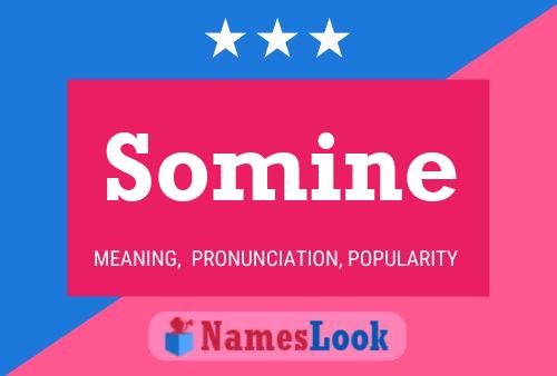 Постер имени Somine