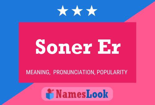 Постер имени Soner Er