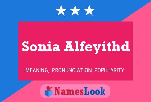 Постер имени Sonia Alfeyithd