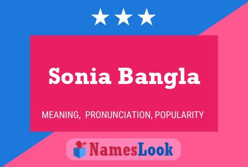 Постер имени Sonia Bangla