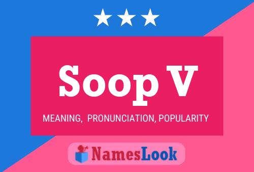 Постер имени Soop V