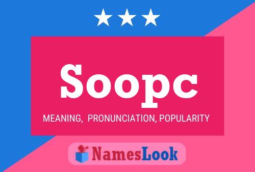 Постер имени Soopc