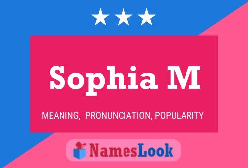 Постер имени Sophia M