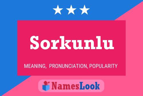 Постер имени Sorkunlu