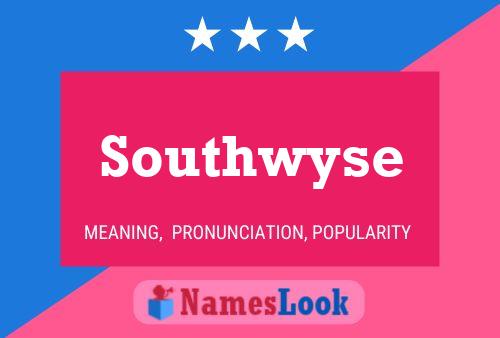 Постер имени Southwyse