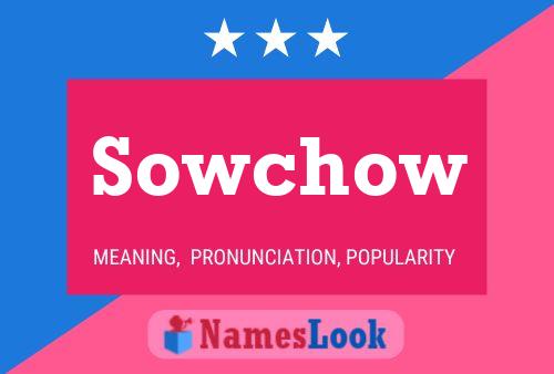 Постер имени Sowchow