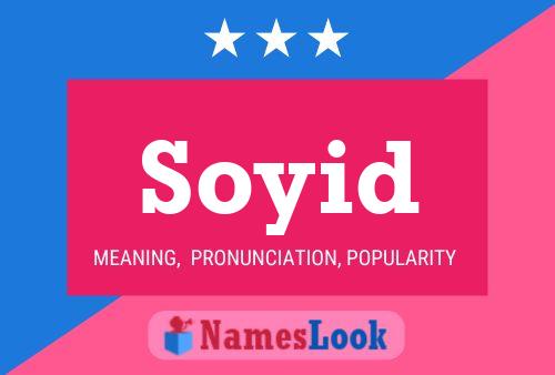 Постер имени Soyid