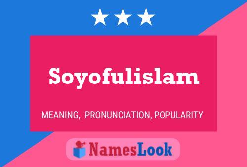 Постер имени Soyofulislam