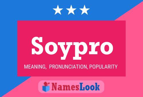 Постер имени Soypro