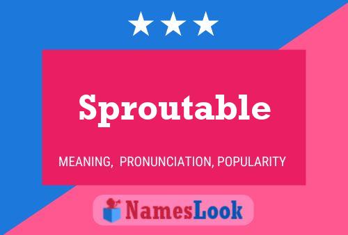 Постер имени Sproutable