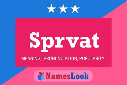 Постер имени Sprvat