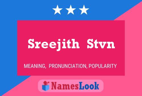 Постер имени Sreejith  Stvn