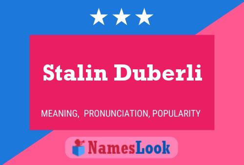 Постер имени Stalin Duberli