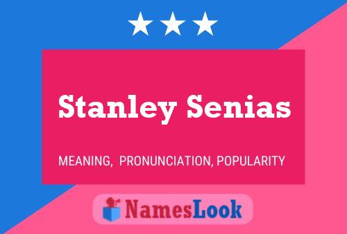 Постер имени Stanley Senias