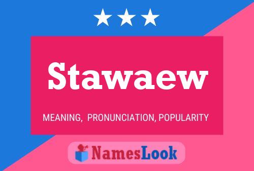 Постер имени Stawaew