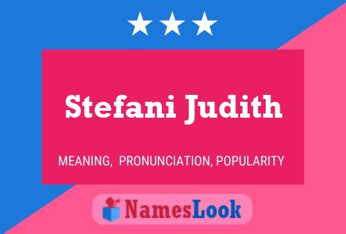 Постер имени Stefani Judith