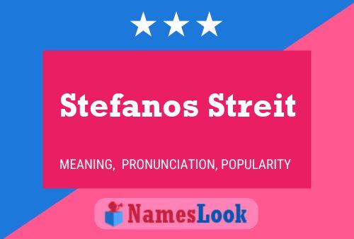 Постер имени Stefanos Streit