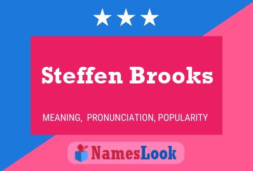 Постер имени Steffen Brooks