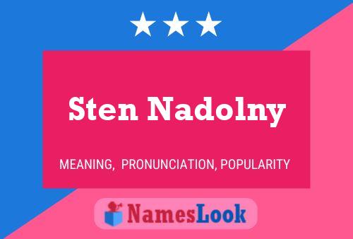 Постер имени Sten Nadolny