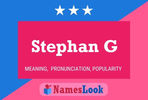 Постер имени Stephan G