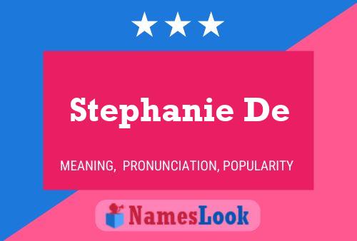 Постер имени Stephanie De