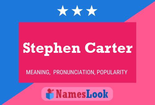 Постер имени Stephen Carter